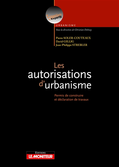 Les autorisations d'urbanisme : permis de construire et déclaration de travaux