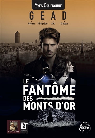 Le fantôme des Monts d'Or : GEAD : 1