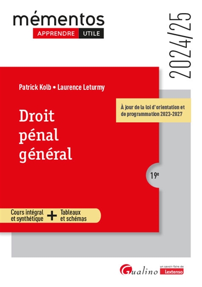 Droit pénal général : cours intégral et synthétique + tableaux et schémas : 2024-2025