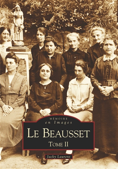 Le Beausset. Vol. 2
