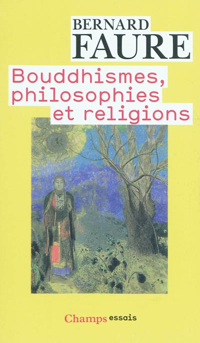 bouddhismes, philosophies et religions