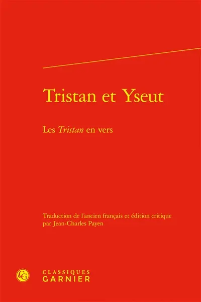 Tristan et Yseut : les Tristan en vers