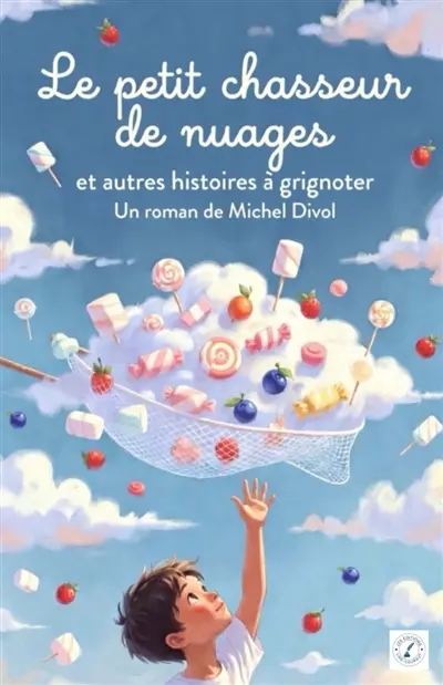 Le Petit chasseur de nuages