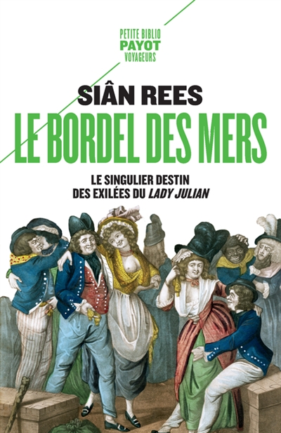 Le bordel des mers : le singulier destin des exilées du Lady Julian