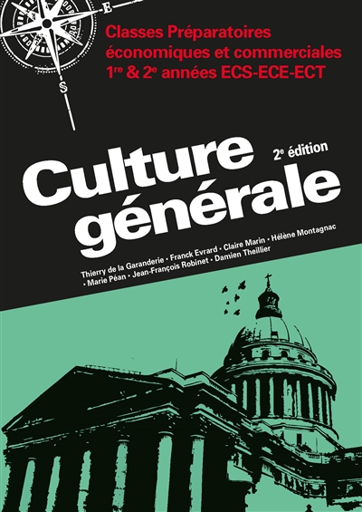 Culture générale : classes préparatoires, économiques et commerciales, 1re & 2e années ECS, ECE, ECT
