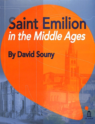 Saint-Emilion in the Middle Ages