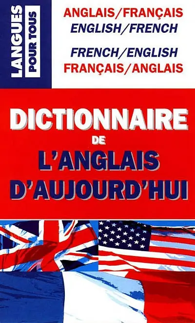 Dictionnaire de l'anglais d'aujourd'hui