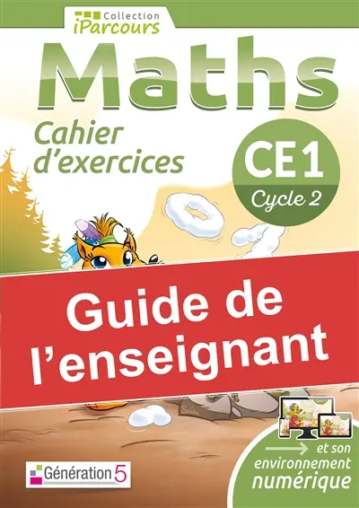 Maths CE1, cycle 2 : cahier d'exercices : guide de l'enseignant