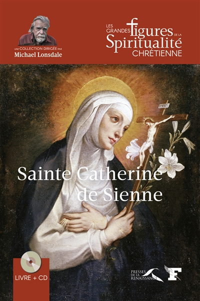 sainte catherine de sienne : 1347-1380
