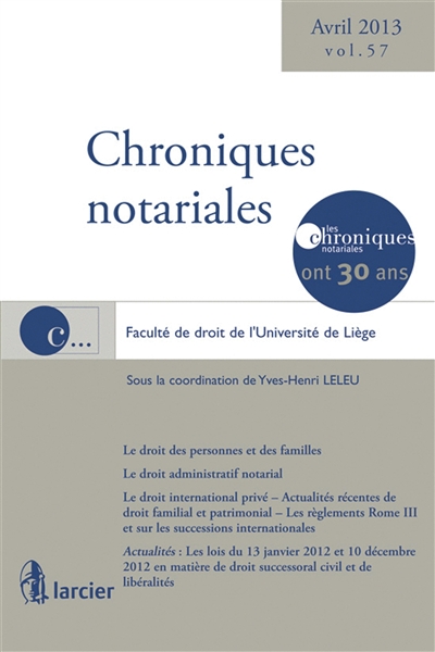 Chroniques notariales. Vol. 57