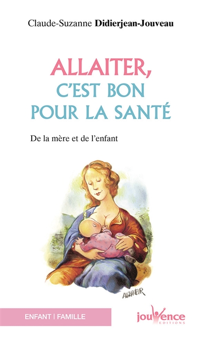 Allaiter, c'est bon pour la...