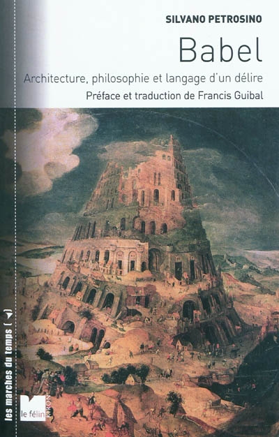 Babel : architecture, philosophie et langage d'un délire