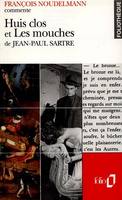 Huis clos et Les mouches de Jean-paul Sartre