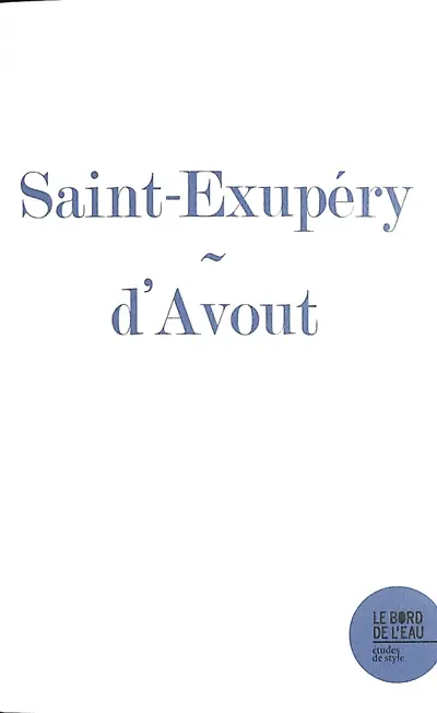 L'aube embrasée : Pilote de guerre de Saint-Exupéry