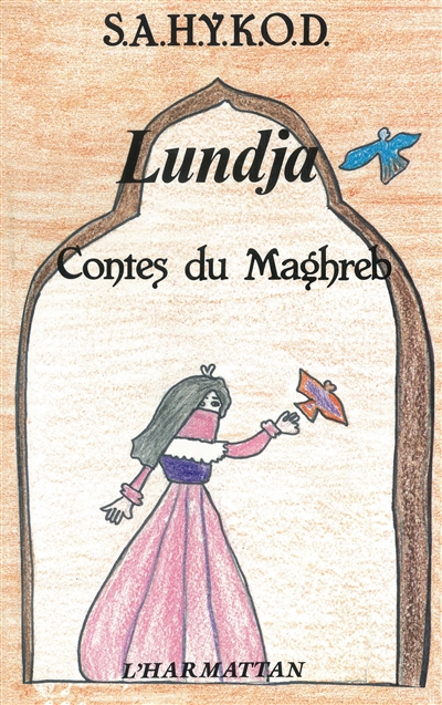 Lundja Contes du Maghreb