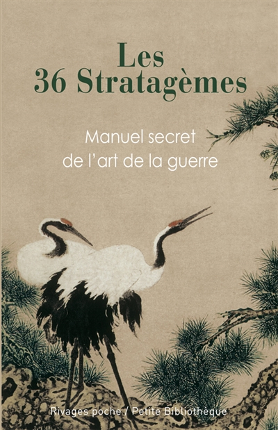Les 36 stratagèmes : manuel secret de l'art de la guerre