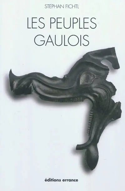 Les peuples gaulois : IIIe-Ier siècle av. J.-C.