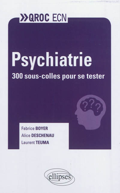 Psychiatrie : 300 sous-colles pour se tester