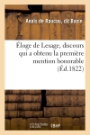 Eloge de Lesage, discours qui a obtenu la première mention honorable : au jugement de l'Académie française, le 15 août 1822