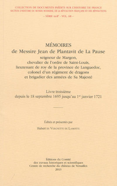 Mémoires de messire Jean de Plantavit de La Pause. Vol. 3. Depuis le 18 septembre 1695 jusqu'au 1er janvier 1721