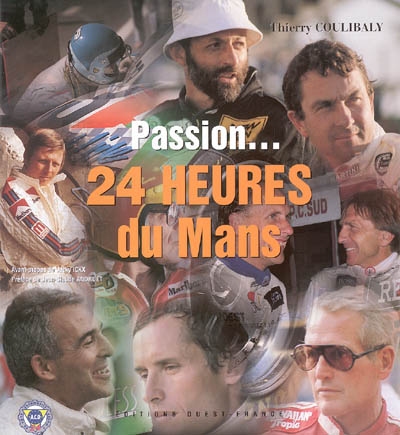 Passion, 24 Heures du Mans