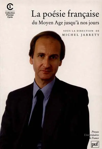 Poésie française du Moyen Age jusqu'à nos jours