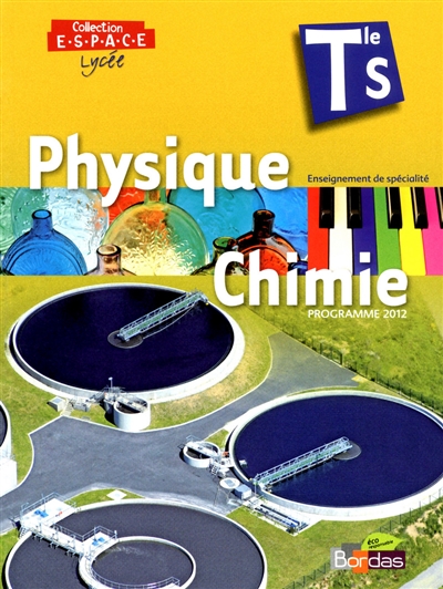 Physique-chimie terminale S, enseignement de spécialité : programme 2012 : petit format