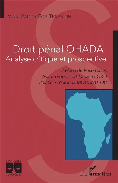 Droit pénal OHADA : analyse critique et prospective