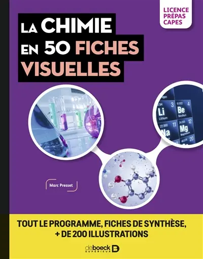 La chimie en 50 fiches visuelles : licence, prépas, Capes