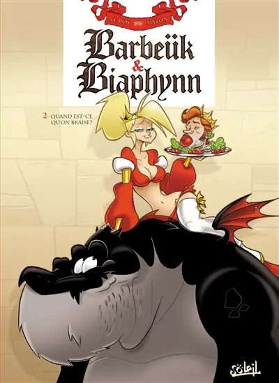 Barbeük & Biaphynn. Vol. 2. Quand est-ce qu'on braise ?