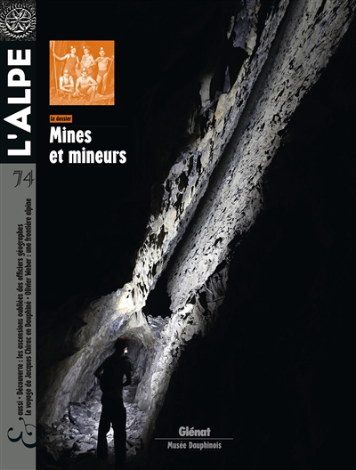 alpe (l'), n° 74. mines et mineurs