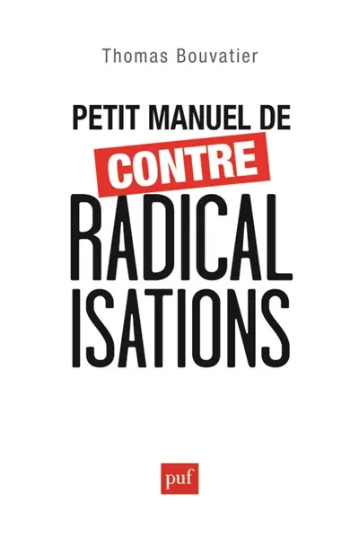 Petit manuel de contre-radicalisations