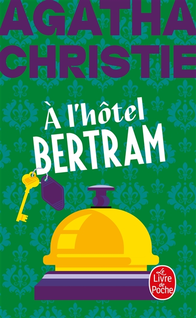 A l'hôtel Bertram