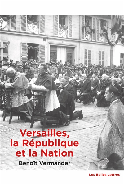 Versailles, la République et la nation : une topologie politique