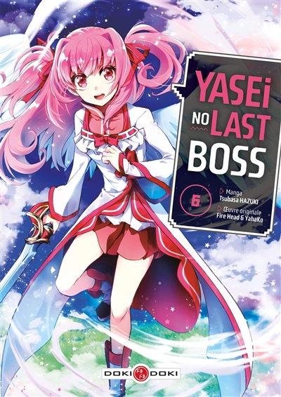 Yasei no last boss. Vol. 6