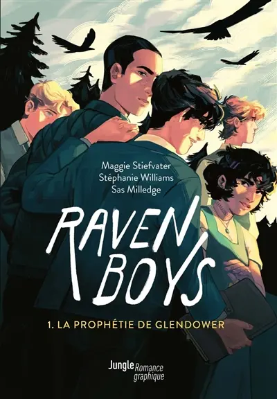Raven boys. Vol. 1. La prophétie de Glendower