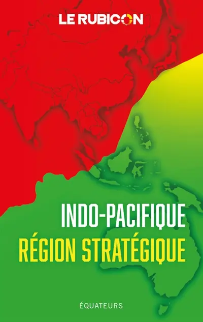 Indo-Pacifique, région stratégique