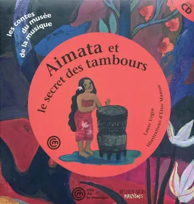 Aimata et le secret des tambours