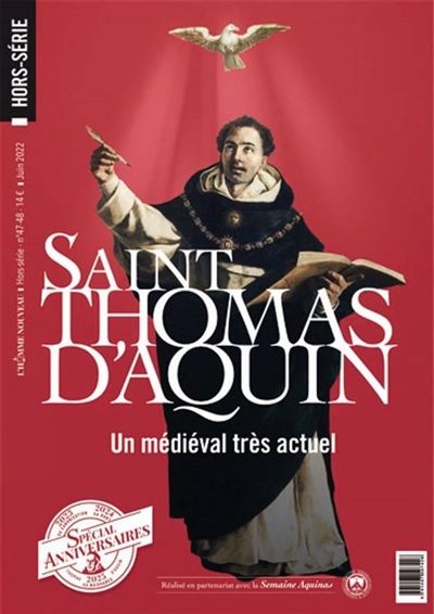 Homme nouveau (L'), hors série, n° 47-48. Saint Thomas d'Aquin : un médiéval très actuel