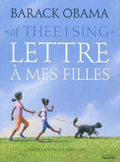 Of thee I sing : lettre à mes filles
