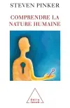 Comprendre la nature humaine Comprendre la nature humaine