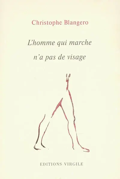 L'homme qui marche n'a pas de visage