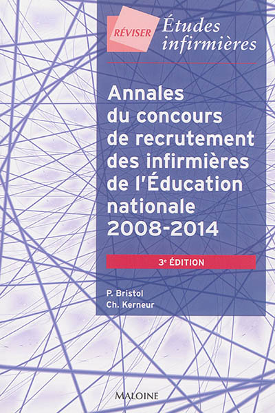 Annales du concours de recrutement des infirmières de l'Education nationale : 2008-2014