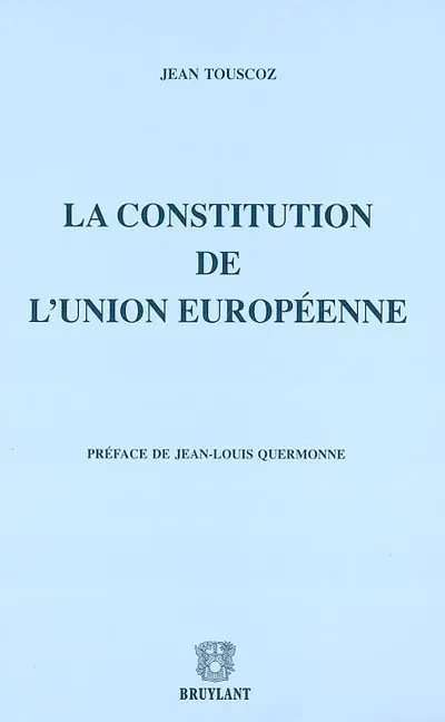 La Constitution de l'Union européenne