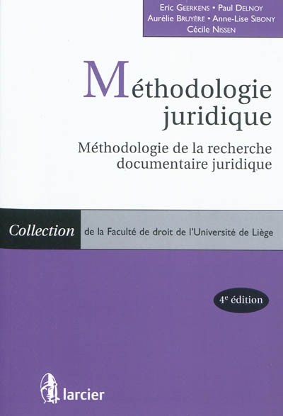 Méthodologie juridique : méthodologie de la recherche documentaire juridique
