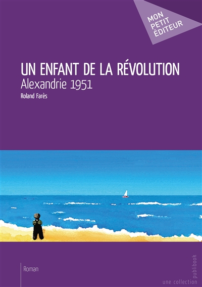 Un enfant de la révolution...