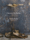 Chevirat Ha-Kelim : Anselm Kiefer : exposition, chapelle de la Salpétrière, 21 septembre-5 novembre 2000. Le bris des vases