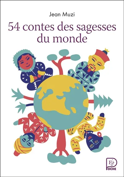 54 contes des sagesses du monde