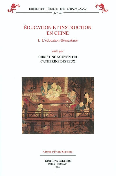 Éducation et instruction en Chine. Vol. 1. L'éducation élémentaire