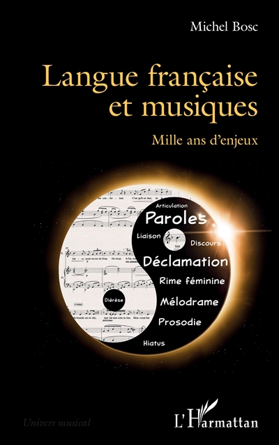 Langue française et musiques : mille ans d'enjeux